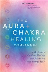 The Aura & Chakra Healing Companion | Free Book