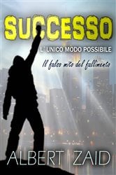 Successo. L`Unico Modo Possibile | Free Book