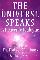 The Universe Speaks a Heavenly Dialogue, Book Two | Free Book