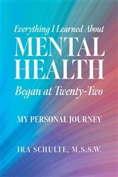 Everything I Learned about Mental Health Began at Twenty-Two | Free Book