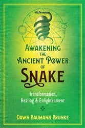 Awakening the Ancient Power of Snake | Free Book