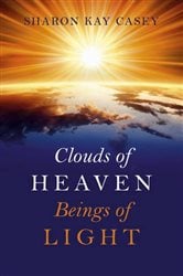 Clouds of Heaven, Beings of Light | Free Book