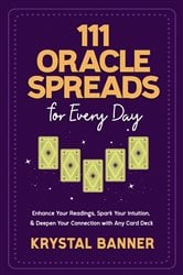 111 Oracle Spreads for Every Day | Free Book