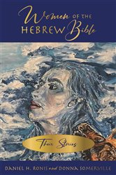 Women of the Hebrew Bible | Free Book