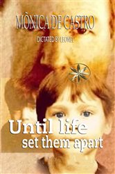 Until Life Set Them Apart | Free Book