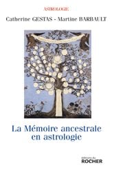 La mémoire ancestrale en astrologie | Free Book