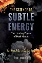 The Science of Subtle Energy | Free Book