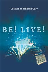 Be! Live! | Free Book