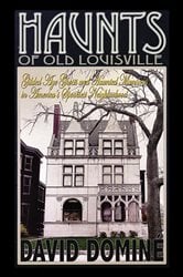 Haunts of Old Louisville | Free Book