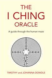 The I Ching Oracle: A Guide Through The Human Maze | Free Book