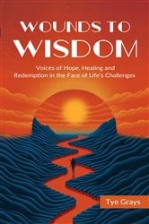 Wounds to Wisdom | Free Book