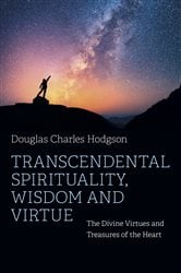 Transcendental Spirituality, Wisdom and Virtue | Free Book