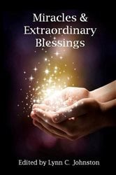 Miracles & Extraordinary Blessings | Free Book