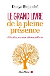 Le Grand Livre de la pleine présence | Free Book