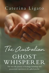 The Australian Ghost Whisperer | Free Book