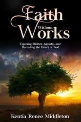 Faith Without Works | Free Book