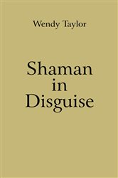 Shaman in Disguise | Free Book