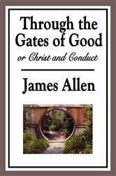 Through the Gates of Good | Free Book