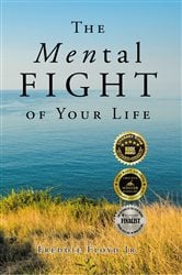 The MENtal Fight Of Your Life | Free Book