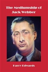 The Mediumship of Jack Webber | Free Book