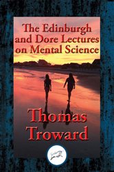 The Edinburgh and Dore Lectures on Mental Science | Free Book