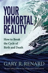 Your Immortal Reality | Free Book