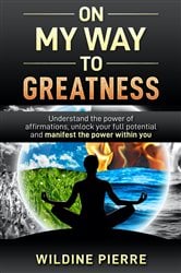 On My Way to Greatness | Free Book