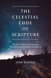 The Celestial Code of Scripture | Free Book