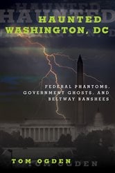 Haunted Washington, DC | Free Book