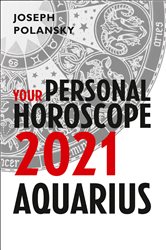 Aquarius 2021: Your Personal Horoscope | Free Book