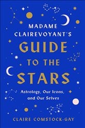 Madame Clairevoyant's Guide to the Stars | Free Book