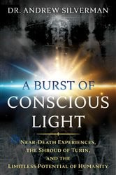 A Burst of Conscious Light | Free Book