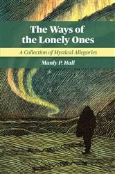 The Ways of the Lonely Ones | Free Book