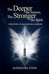 The Deeper the Sorrow, The Stronger the Spirit | Free Book