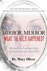 Mirror, Mirror, What the Heck Happened? | Free Book