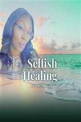 Selfish Healing | Free Book