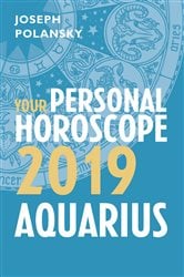 Aquarius 2019: Your Personal Horoscope | Free Book