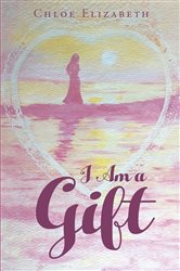 I Am a Gift | Free Book