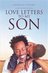 Love Letters to My Son | Free Book