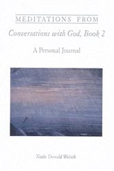 Meditations from Conversations With God, Book 2 | Free Book