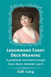 Lenormand Tarot Deck Meaning | Free Book