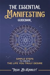 The Essential Manifesting Guidebook | Free Book