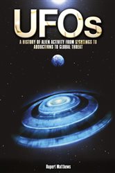 UFOs: A History of Alien Activity from Sightings to Abductions to Global Threat | Free Book