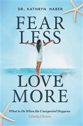 FEAR LESS, LOVE MORE | Free Book