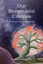 Our Benevolent Cosmos | Free Book