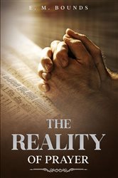 The Reality of Prayer | Free Book