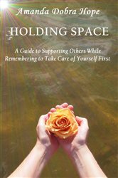 Holding Space | Free Book