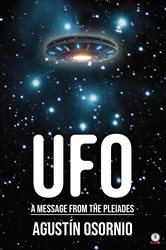 UFO A Message From The Pleiades | Free Book