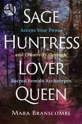 Sage, Huntress, Lover, Queen | Free Book