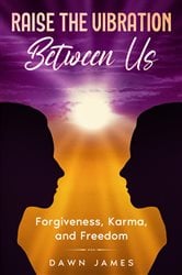 Raise the Vibration Between Us | Free Book